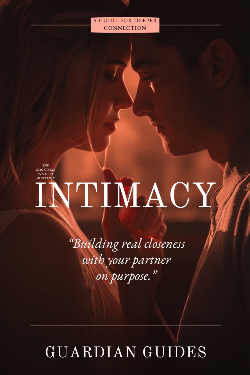The Emotional Intimacy Blueprint guide cover