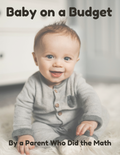 Baby on a Budget: The Honest First-Year Plan