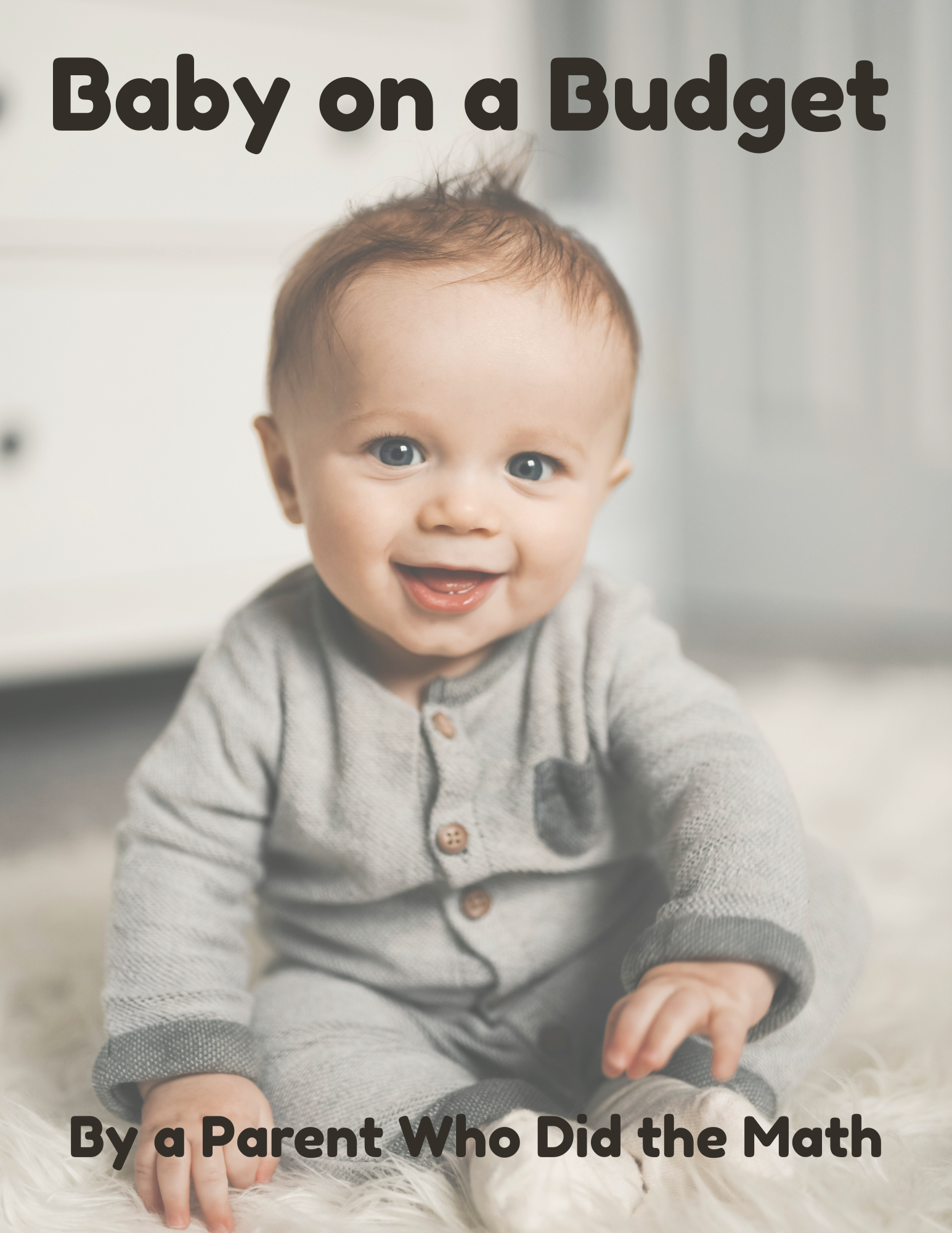 Baby on a Budget: The Honest First-Year Plan